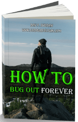 How To Bug Out Forever